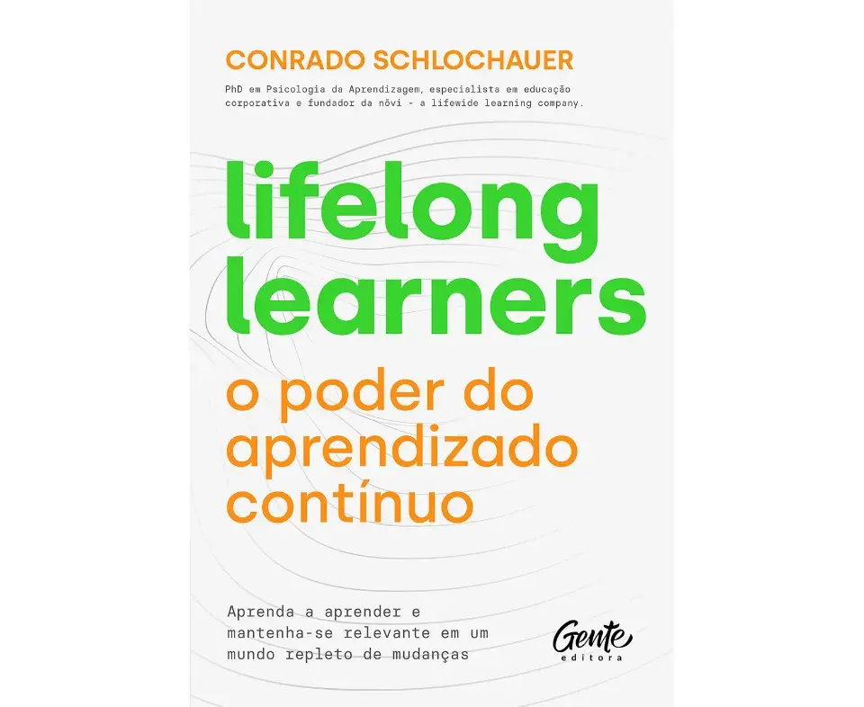 Resenha do Livro: Lifelong Learners – Cresça com o Aprendizado Contínuo